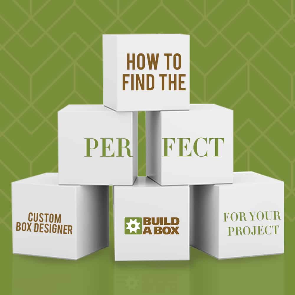 Build a Box - Custom Boxes | How to Find the Perfect Designer for Your Custom Box
